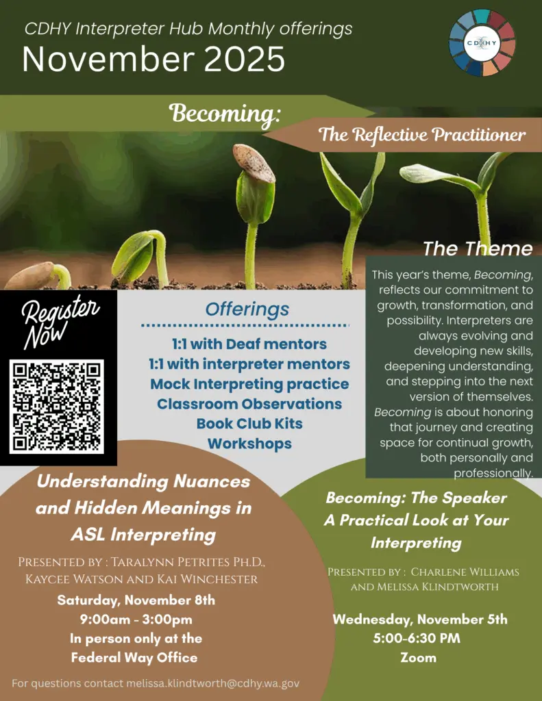 Flyer for CDHY Interpreter Hub November 2025, featuring seedlings, event details, and offerings.